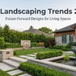 Top Landscaping Trends for 2026| Expert Guide