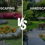 Landscaping vs Hardscaping: Expert Guide